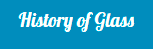 Imagotipo de History of Glass